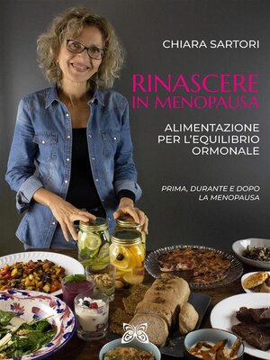cover image of Rinascere in menopausa. Alimentazione per l'equilibrio ormonale.